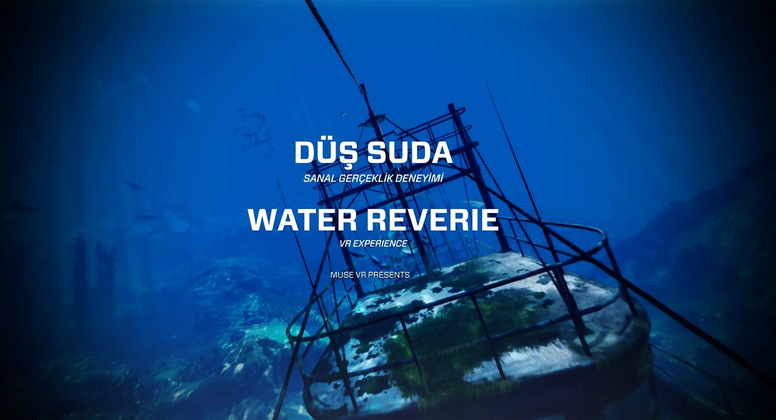 Düş Suda- Water Reverie VR Experience for Youtube
